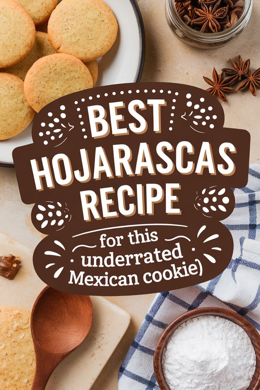 Hojarascas Recipe mexican cookies PIN
